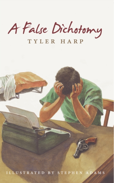 E-knjiga False Dichotomy Tyler Harp