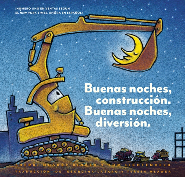 E-kniha Buenas noches, construccion. Buenas noches, diversion. (Goodnight, Goodnight, Construction Site Spanish language edition) Sherri Duskey Rinker