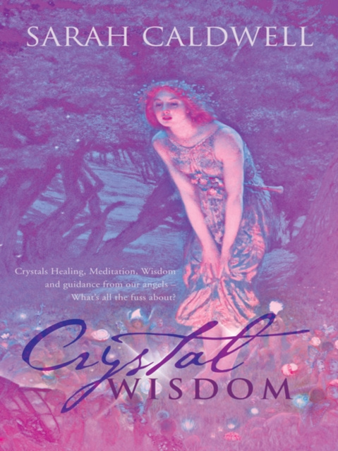 E-knjiga Crystal Wisdom Sarah Caldwell