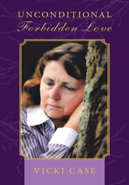 E-Book Unconditional Forbidden Love Vicki Case