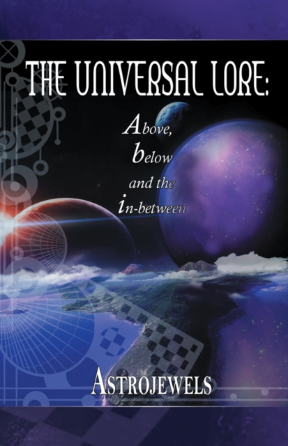 E-knjiga Universal Lore: Above, Below, and the In-Between Astrojewels