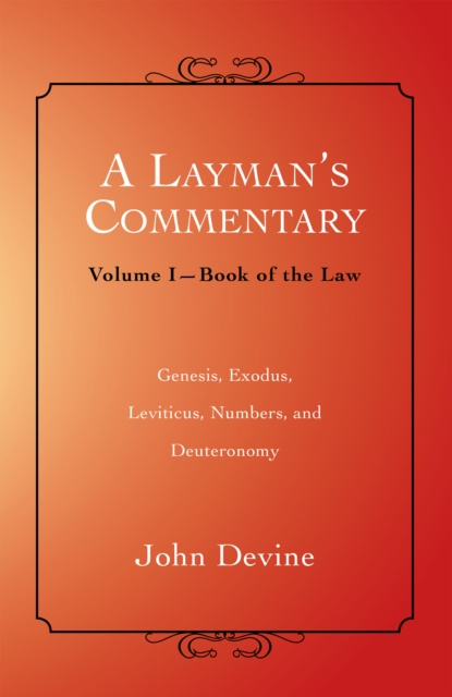 E-book Layman'S Commentary Volume 1 John Devine