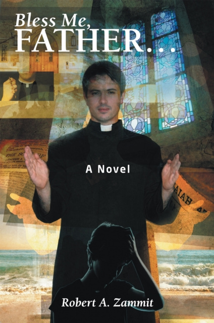 E-knjiga Bless Me, Father ... Robert A. Zammit