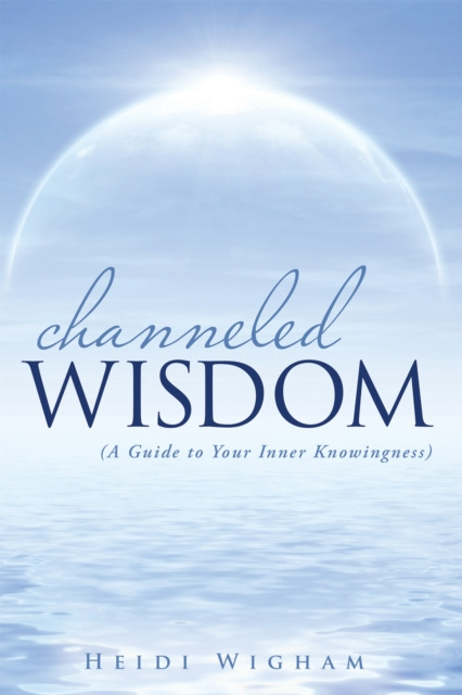 E-knjiga Channeled Wisdom Heidi Wigham