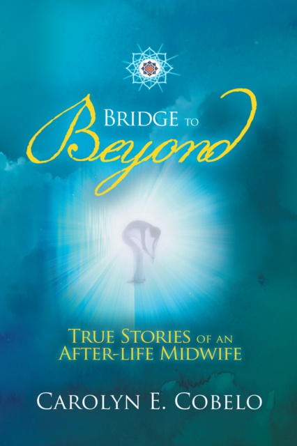 E-knjiga Bridge to Beyond Carlolyn Ewing Cobelo