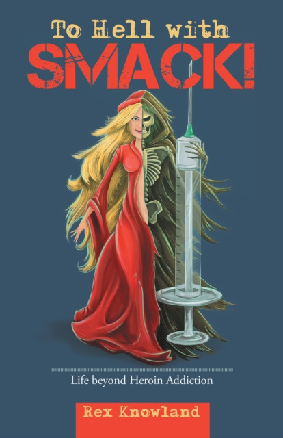 E-book To Hell with Smack! Rex Knowland