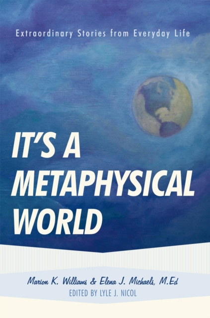 E-book It's a Metaphysical World Elena J. Michaels M.Ed