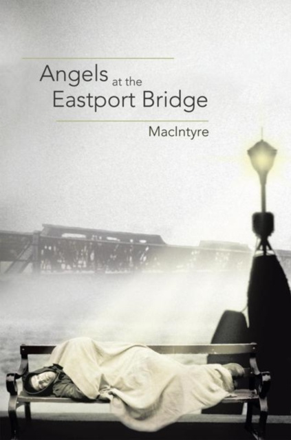 E-kniha Angels at the Eastport Bridge MacIntyre