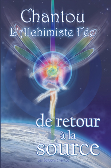 E-book Chantou L'alchimiste Fee De Retour A La Source Chantal Leduc