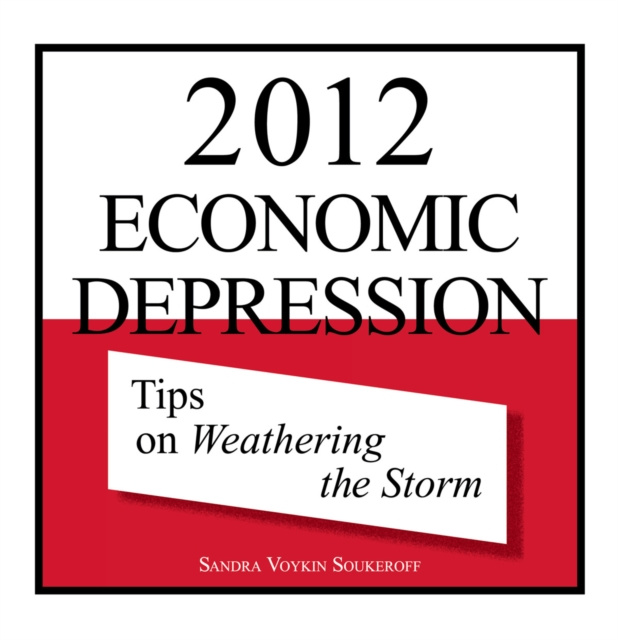 E-knjiga 2012 Economic Depression Sandra Voykin Soukeroff