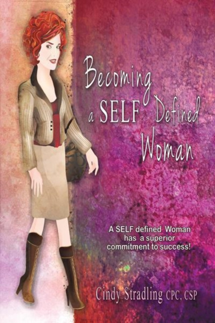 E-knjiga Becoming a Self Defined Woman Cindy Stradling  CPC CSP