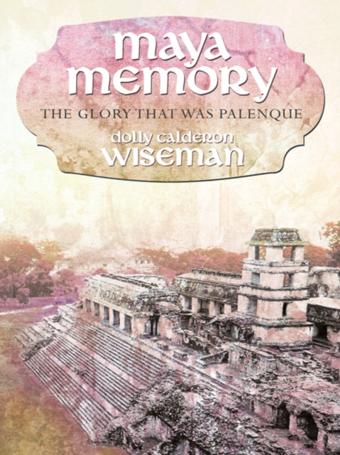 E-knjiga Maya Memory Dolly Calderon Wiseman