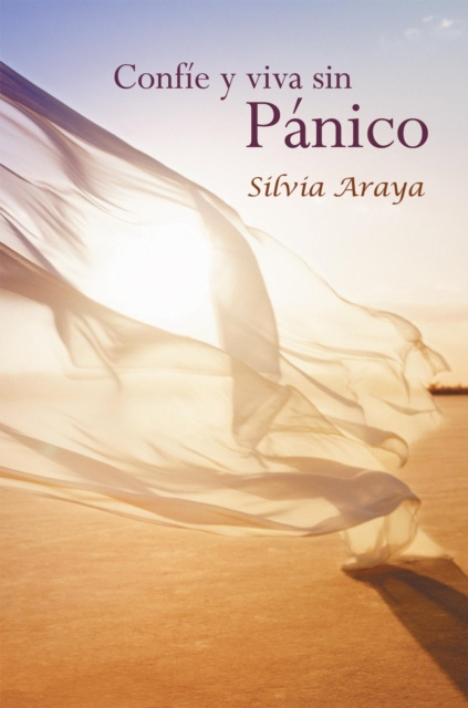 E-book Confie Y Viva Sin Panico Silvia Araya