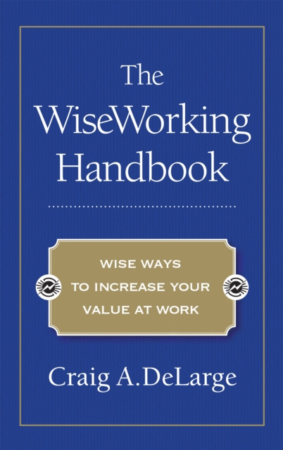 E-knjiga Wiseworking Handbook Craig A. DeLarge