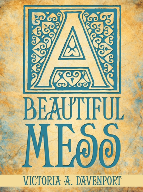 E-knjiga Beautiful Mess Victoria A. Davenport