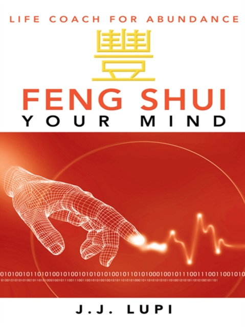 E-knjiga Feng Shui Your Mind J.J. Lupi