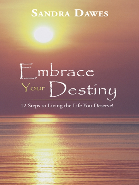 E-knjiga Embrace Your Destiny Sandra Dawes