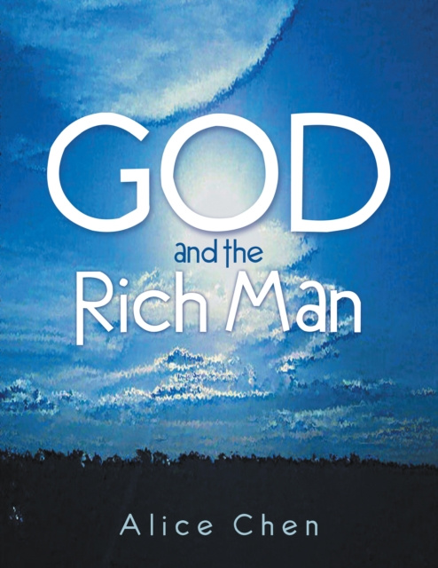 E-kniha God and the Rich Man Alice Chen
