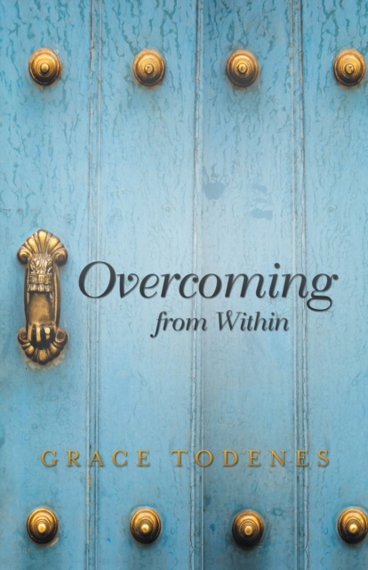 E-book Overcoming from Within Grace Todenes