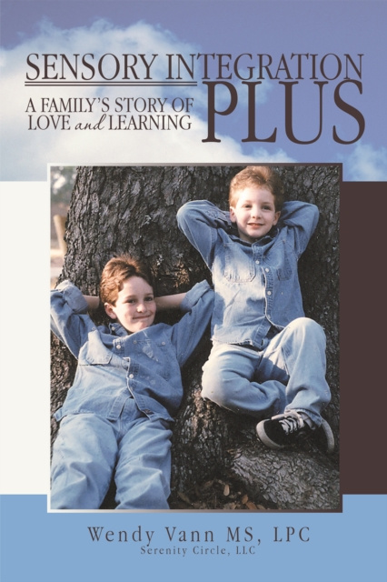 E-book Sensory Integration Plus Wendy Vann MS LPC