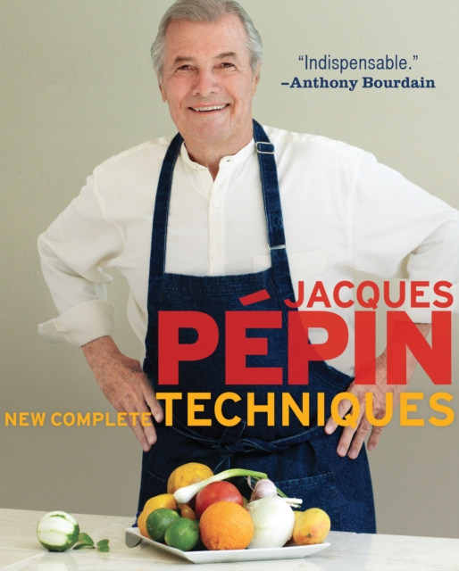 E-kniha Jacques Pepin New Complete Techniques Jacques Pepin