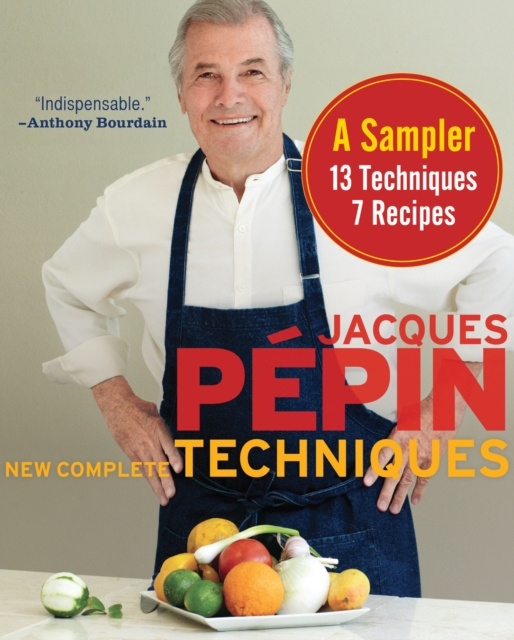 E-kniha Jacques Pepin New Complete Techniques, A Sampler Jacques Pepin