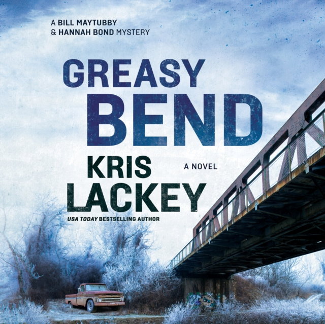 Audiobook Greasy Bend Kris Lackey
