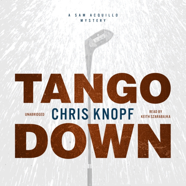 Audiobook Tango Down Chris Knopf