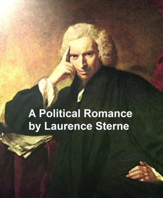 E-kniha Political Romance Laurence Sterne