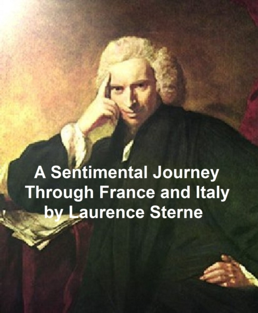 E-kniha Sentimental Journey Through France and Italy Laurence Sterne