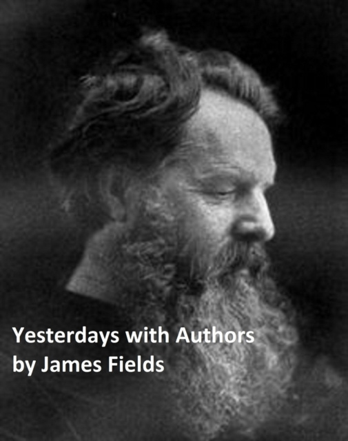 E-book Yesterdays with Authors James Fields