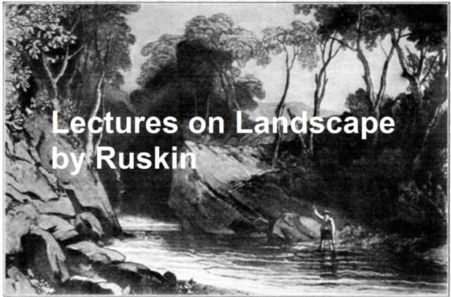 E-knjiga Lectures on Landscape John Ruskin