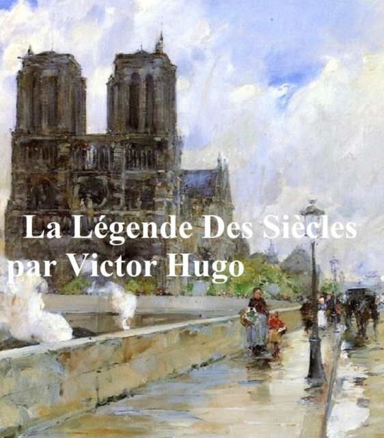 E-knjiga La Legende des Siecles Victor Hugo