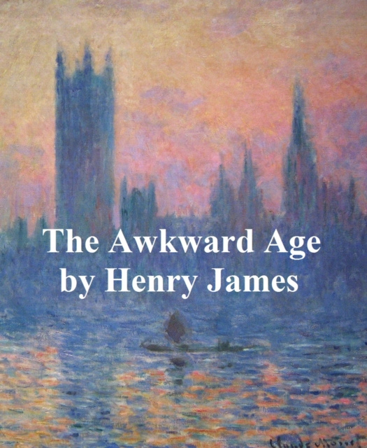 E-knjiga Awkward Age Henry James