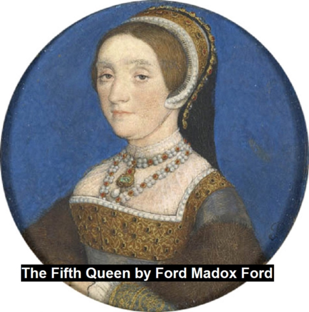 E-knjiga Fifth Queen Ford Madox Ford