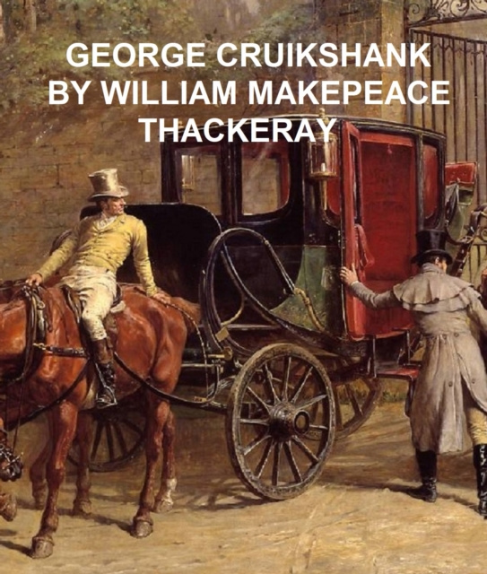 E-knjiga George Cruikshank William Makepeace Thackeray