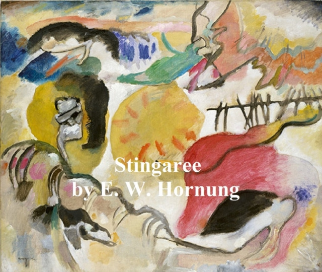 E-book Stingaree E. W. Hornung