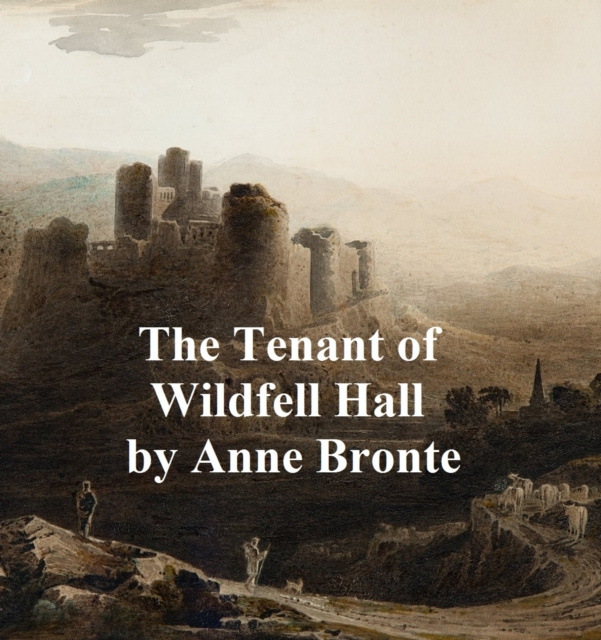 E-kniha Tenant of Wildfell Hall Anne Bronte