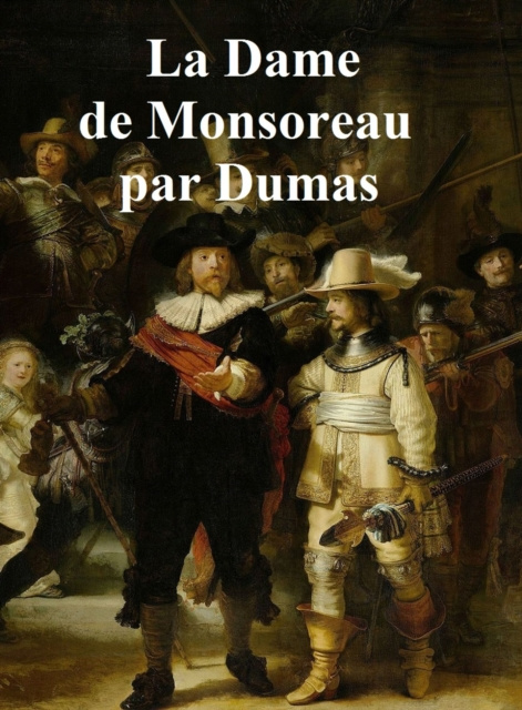 E-kniha La Dame de Monsoreau Alexander Dumas