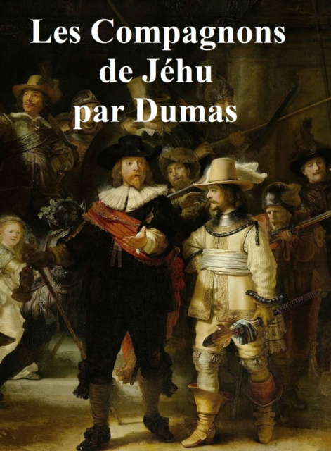 E-kniha Les Compagnons de Jehu Alexander Dumas