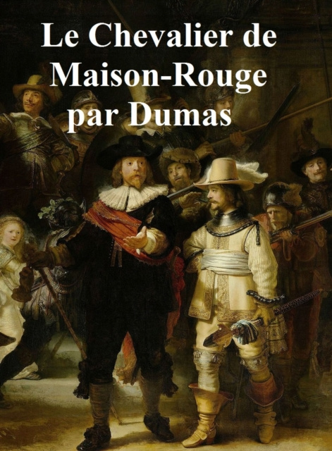 E-kniha Le Chevalier de Maison-Rouge Alexander Dumas