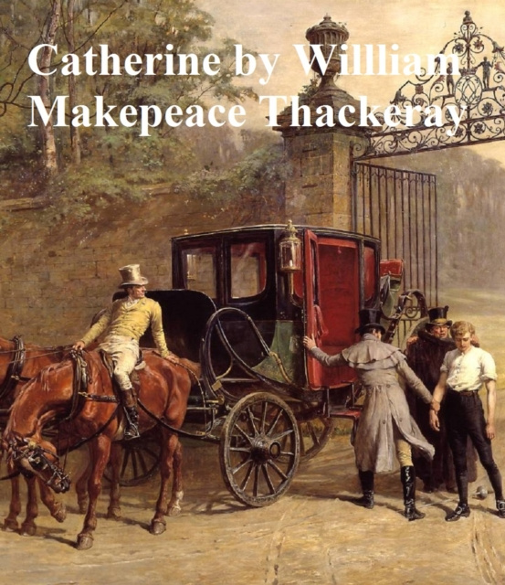 E-kniha Catherine William Makepeace Thackeray