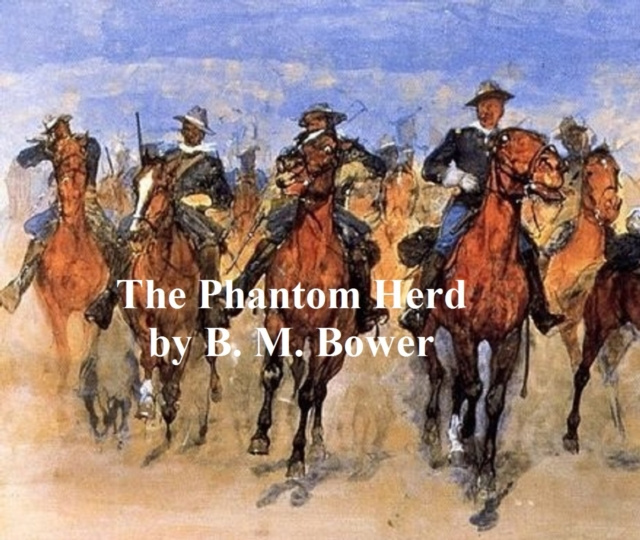 E-knjiga Phantom Herd B. M. Bower