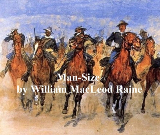 E-knjiga Man-Size William MacLeod Raine