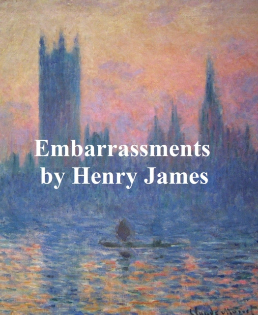 E-knjiga Embarrassments Henry James