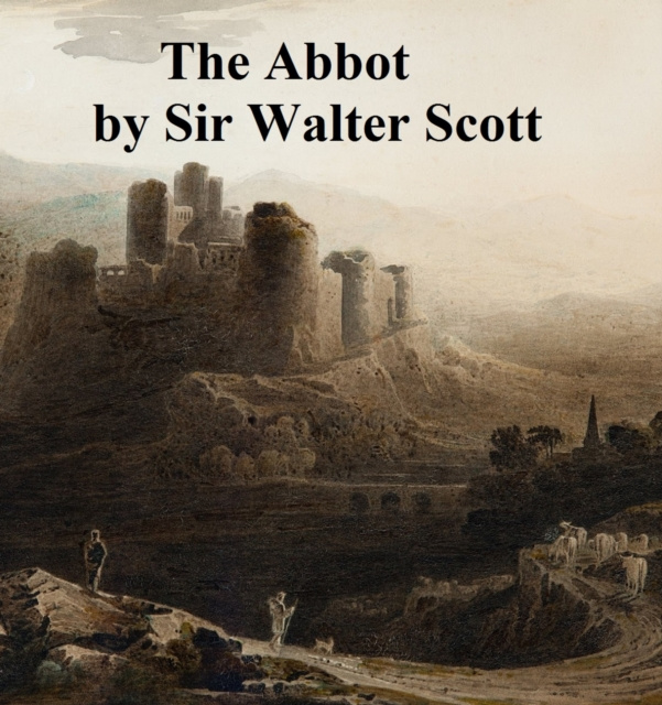 E-kniha Abbot Sir Walter Scott