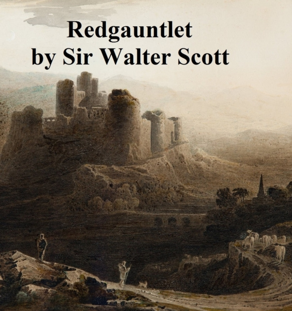 E-kniha Redgauntlet Sir Walter Scott
