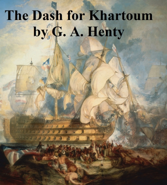 E-knjiga Dash for Khartoum G. A. Henty