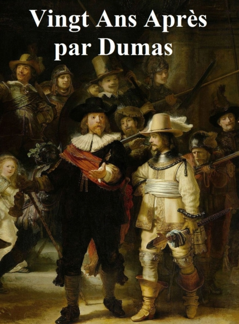 E-kniha Vingt Ans Apres Alexander Dumas