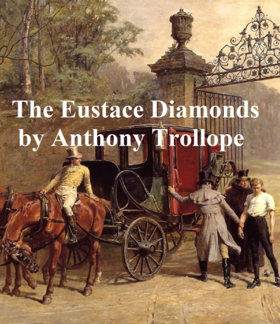 E-knjiga Eustace Diamonds Anthony Trollope